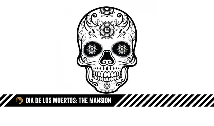 Dia De Los Muertos The Mansion