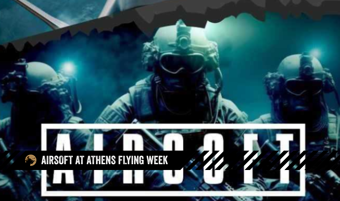 Airsoft at Athens Flying Week